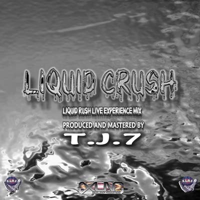 LIQUID CRUSH - LIQUID RUSH LIVE EXPERIENCE MIX_image