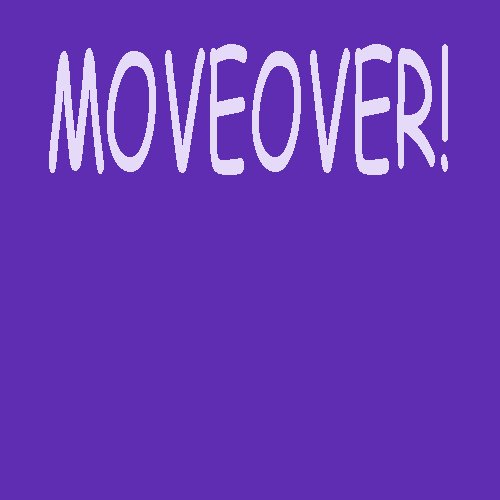 MOVE OVER!_image