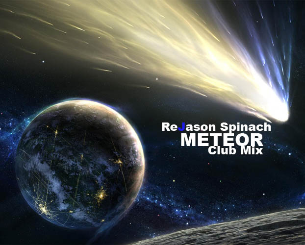 Meteor (Club Mix) - ReJason Spinach_image